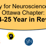 2024-25 SfN Ottawa Chapter Recap: Thank you for another amazing year!